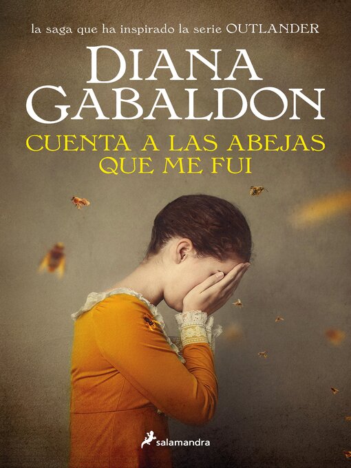 Title details for Cuenta a las abejas que me fui by Diana Gabaldon - Available
